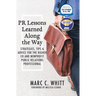 PR Lessons Learned Along the Way: Strategies, Tips & Advice for the Higher Ed and Nonprofit Public Relations Professional