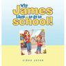 Why James Likes to go to school!