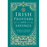 Irish Proverbs and Sayings