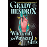Witchcraft for Wayward Girls
