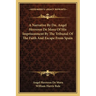 A Narrative By Dn. Angel Herreros De Mora Of His Imprisonment By The Tribunal Of The Faith And Escape From Spain