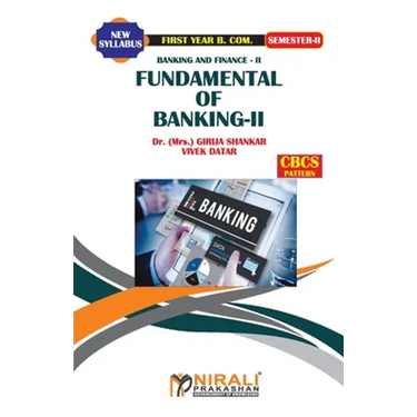 BANKING AND FINANCE -- II Fundamenttalls off Bankiing -- II