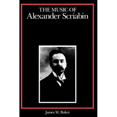 The Music of Alexander Scriabin