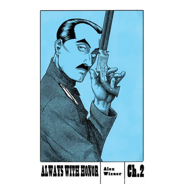Always with Honor: The Graphic Novel, Ch. 2
