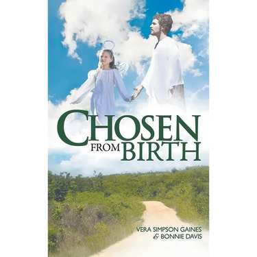 Chosen From Birth