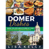 Domer Dishes: Inside the Lives and Kitchens of Your Fighting Irish Gridiron Greats