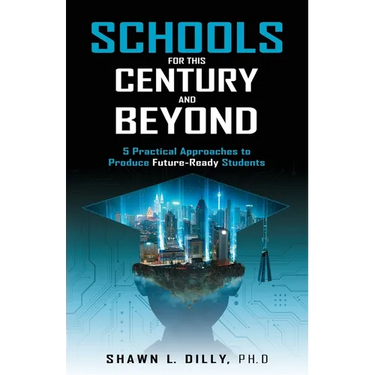 Schools for This Century and Beyond