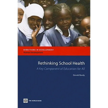 Rethinking School Health: A Key Component of Education for All