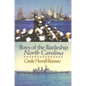 Boys of the Battleship North Carolina