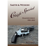 Smith & Wesson Chiefs Special: Diamond Jubilee, 1950-2025