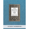 The Mother Tongue Student Workbook 1