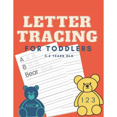 Letter Tracing for Toddlers 3-5 Years Old: Tracing ABCs and Numbers