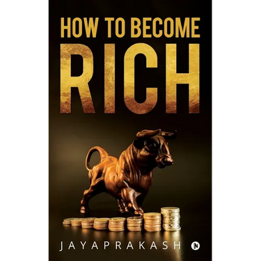 How to Become Rich