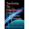 Transforming the Global Biosphere