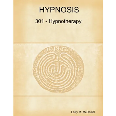 Hypnosis 301 - Hypnotherapy - Advanced Course