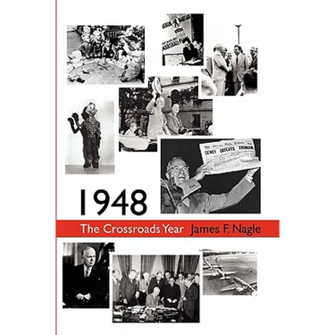 1948: The Crossroads Year
