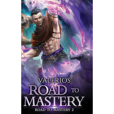 Road to Mastery 2: A LitRPG Apocalypse Adventure