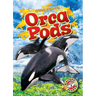 Orca Pods