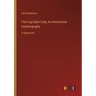The Log-Cabin Lady; An Anonymous Autobiography: in large print