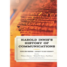 Harold Innis's History of Communications: Paper and Printing-Antiquity to Early Modernity