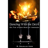 Dancing With The Devil
