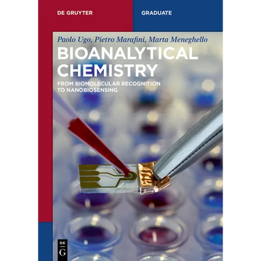 Bioanalytical Chemistry: From Biomolecular Recognition to Nanobiosensing
