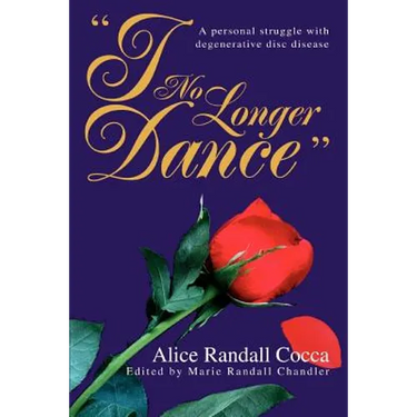 I No Longer Dance: A personal struggle with degenerative disc disease