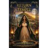 Return to the Temple