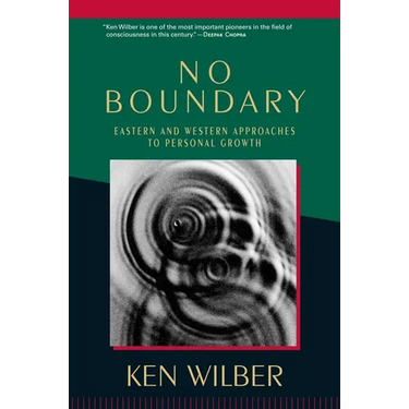 No Boundary: Eastern and Western Approaches to Personal Growth