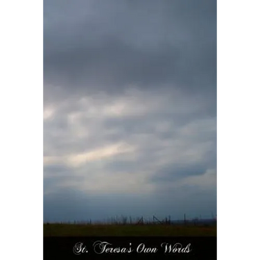 St. Teresa's Own Words: Instructions On The Prayer Of Recollection