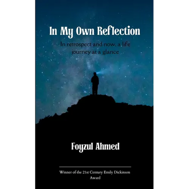 In My Own Reflection In retrospect and now, a life journey at a glance