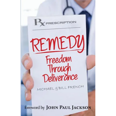 Remedy: Freedom Through Deliverance