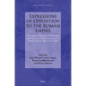 Expressions of Opposition to the Roman Empire: Proceedings of the Sixteenth Workshop of the International Network Impact of Empire (Sevilla, May 22-25