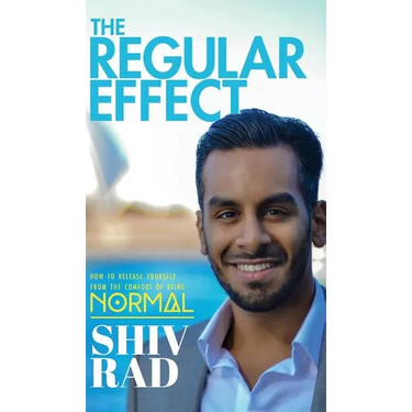 The Regular Effect: How to Release Yourself from the Comfort of Being Normal
