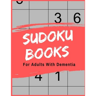 Sudoku Books For Adults With Dementia: For Adults with Dementia - 50 Puzzles - Paperback - Made In USA - Size 8.5x11