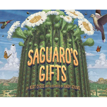 Saguaro's Gifts