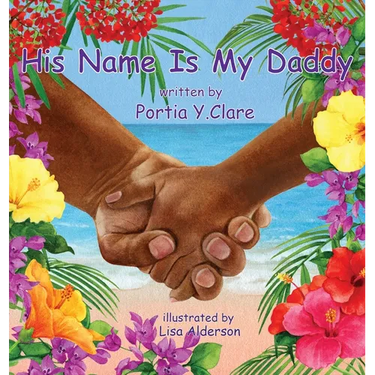 His Name is My Daddy
