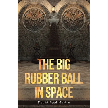 The Big Rubber Ball in Space