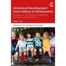 Emotional Development from Infancy to Adolescence: Pathways to Emotional Competence and Emotional Problems