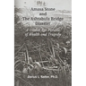 Amasa Stone and The Ashtabula Bridge Disaster
