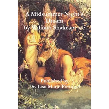 A Midsummer Night's Dream by William Shakespeare