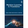 Machine Learning in Translation