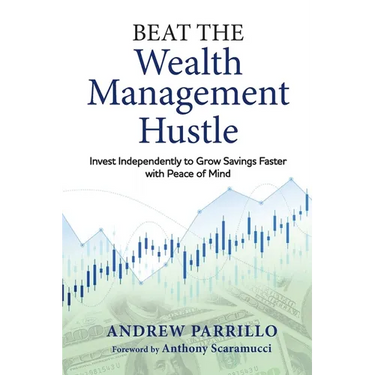Beat the Wealth Management Hustle: Invest Independently to Grow Savings Faster with Peace of Mind