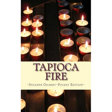 Tapioca Fire