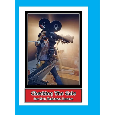 Checking The Gate: Motion Picture Photography