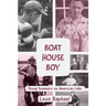 Boathouse Boy: Young Summers on American Lake