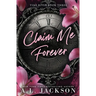 Claim Me Forever