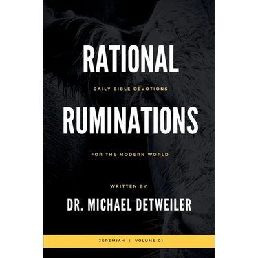 Rational Ruminations: Jeremiah Volume 01