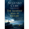 The Smartest Man in History