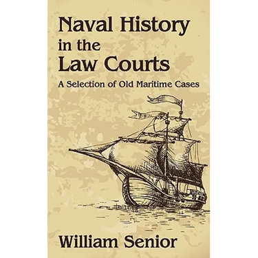 Naval History in the Law Courts